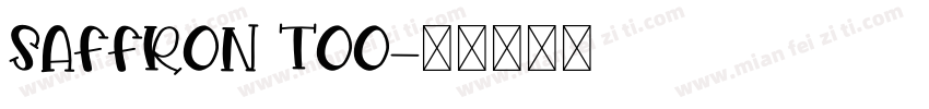 saffron Too字体转换